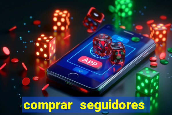 comprar seguidores en instagram baratos